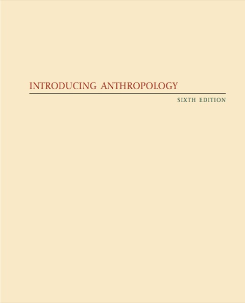Book Introducing Anthropology: An Integrated Approach free