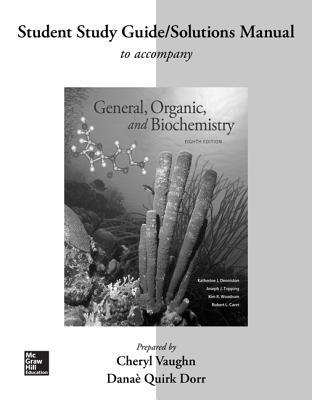 Book Student Study Guide/Solutions Manual for General, Organic, and Biochemistry free