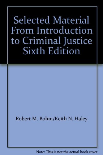 Book Selected Material From Introduction to Criminal Justice Sixth Edition free