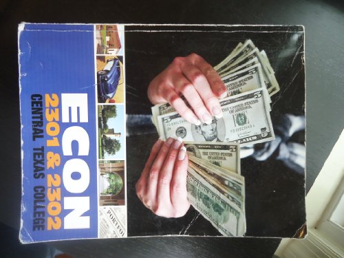 Book Econ 2301 & 2302 Central Texas College (Economics Textbook for Central Texas College) free