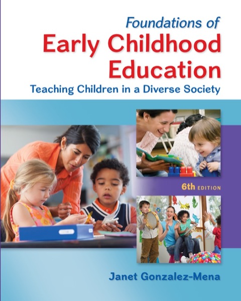 Book Foundations of Early Childhood Education: Teaching Children in a Diverse Society free