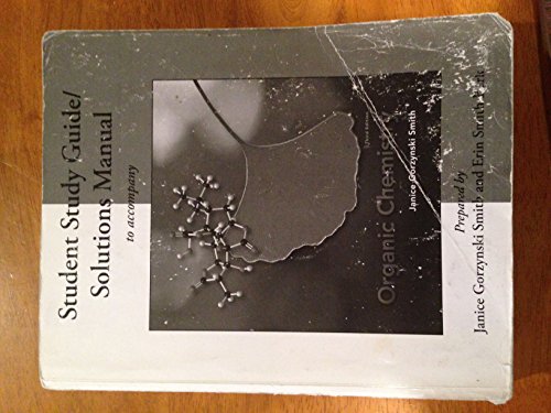Book Student Study Guide Solutions Manual to Accompany Organic Chemistry Third Edition (Smith) free