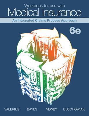 Book Workbook for use with Medical Insurance: An Integrated Claims Process Approach free