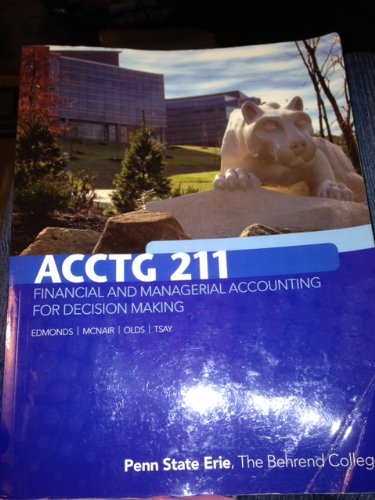 Book ACCTG 211 Financial and Managerial Accounting for Decision Making (Penn State Erie, The Behrend College) free