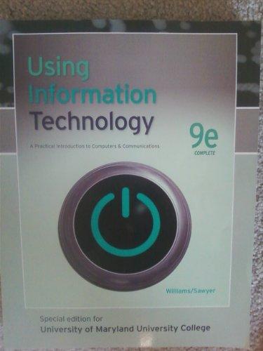 Book Using Information Technology (A Practical Introduction to Computers & Communications) free