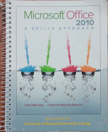 Book Microsoft Office 2010 A Skills Approach Special Edition UMUC (Microsoft Office 2010 A Skills Approach Special Edition UMUC) free