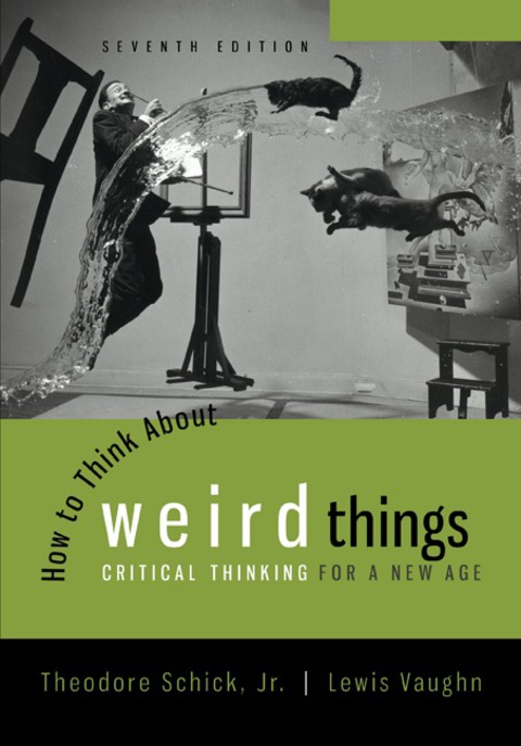 Book How to Think About Weird Things: Critical Thinking for a New Age free