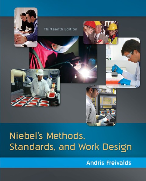 Book Niebel's Methods, Standards, & Work Design free