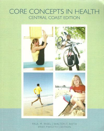 Book Core Concepts in Health: Central Coast Edition (Brief 12th Edition) free