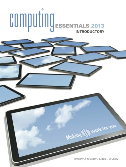 Book COMPUTING ESSENTIALS 2013 INTRODUCTORY EDITION free