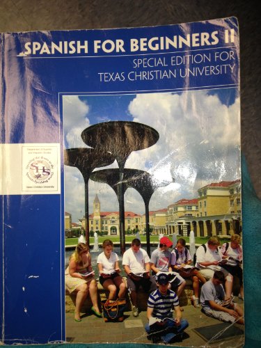 Book Spanish for Beginers Special Edition for Texas Christian University (Spanish For Beginners) free