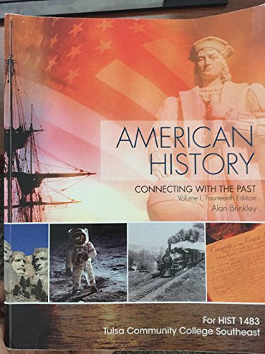 Book American History: Connecting with the Past Volume 1, Fourteenth Edition With Access (For Hist 1493 Tulsa Community College Southeast) free