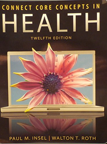 Book Connect Core Concepts in Health, 12th edition Brief, HLTH 101 Carroll Community College free