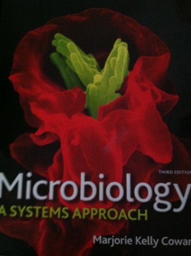 Book Microbiology A Systems Approach (third addition) ISBN-13: 978-0-07-755759-1 (Microbiology A Systems Approach (third addition)) free