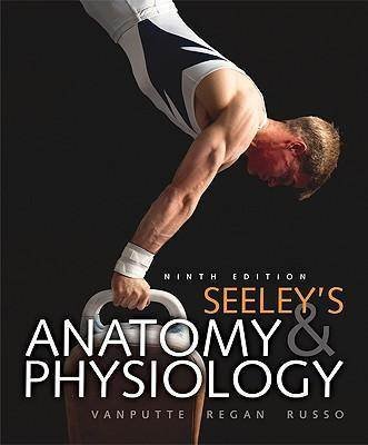 Book Anatomy & Physiology (Seely's Anatomy & Physiology Ninth Edition) free