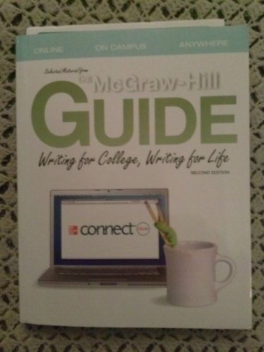 Book Selected Material From the Mcgraw-Hill Guide: Writing for College, Writing for Life, Second Edition free