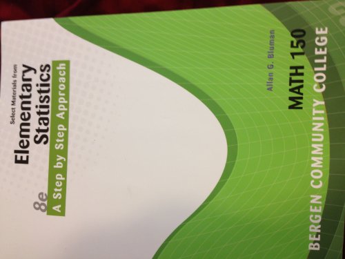 Book Elementary Statistics 8e A Step by Step Approach (Limited edition Bergen Community College Math 150) free