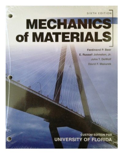 Book Mechanics of Materials - University of Florida Custom Edition Looseleaf with Connect free