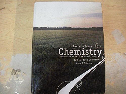 Book Chemistry The Molecular Nature of Matter and Change for Saint Louis University Custom Edition 6th Edition free
