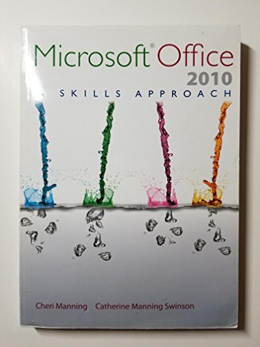 Book Microsoft Office 2010: A Skills Approach (Contains Select Material) free