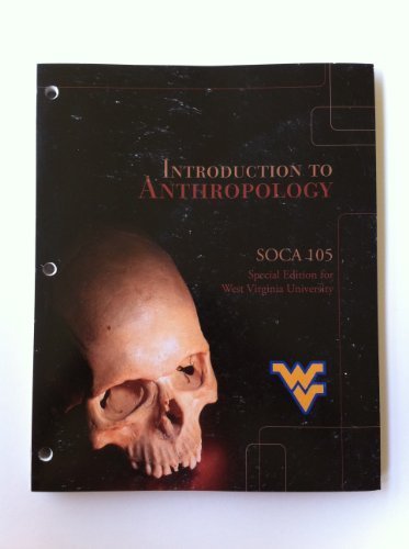 Book introduction to anthropology (soca 105, special edition for west virginia university) by Conrad Kottak (2010-05-03) free