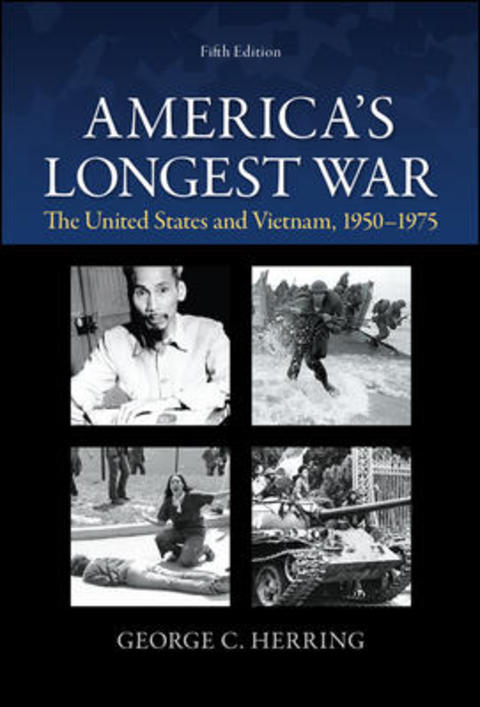 Book America's Longest War: The United States and Vietnam, 1950-1975 free