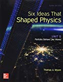 Book Six Ideas That Shaped Physics: Unit Q - Particles Behave Like Waves (WCB Physics) free