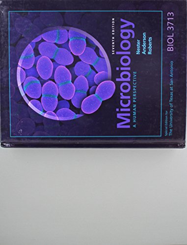 Book Microbiology: A Human Perspective, Seventh Edition: Special Edition for the University of Texas At San Antonio BIOL 3713 free