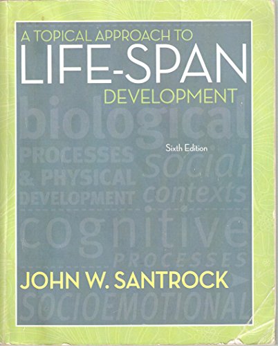 Book A Topical Approach to Life-Span Development free
