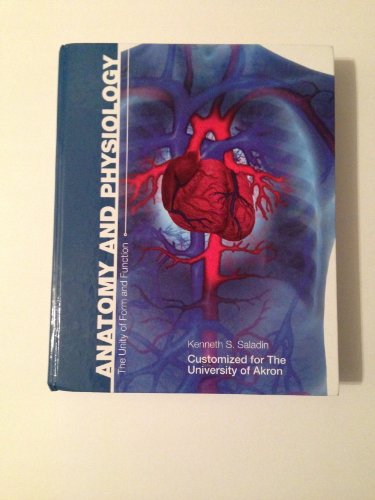 Book Anatomy And Physiology: The Unity Of Form And Function, University Of Akron Edition free