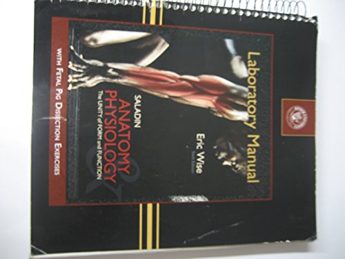 Book Laboratory Manual, Saladin Anatomy and Physiology: The Unity of Form and Function, 6th Edition Keiser Univerity free