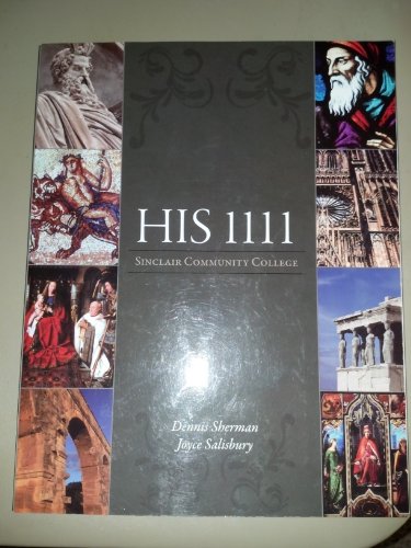 Book HIS 1111, Sinclair Community College (Contains select material from West: Experience Western Civilization) free