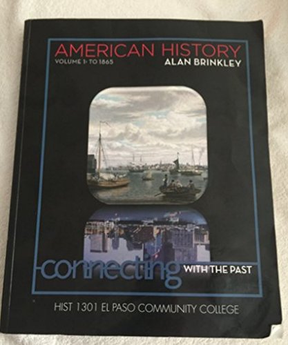 Book American History: Connecting With The Past Volume 1: to 1865 free