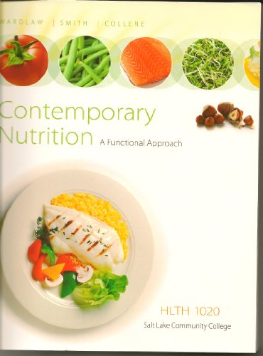 Book Contemporary Nutrition : A functional Approach : HLTH 1020 Custom Edition for Salt Lake Community College free