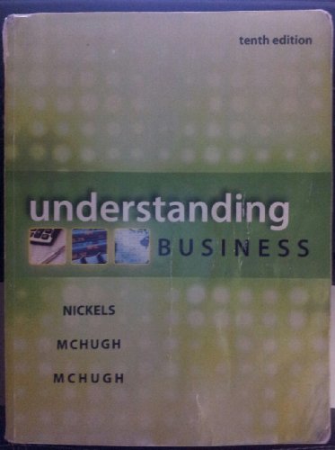 Book Understanding Business 10th Tenth Edition By William Nickels (9780077675431), James Mchugh, Susan Mchugh (Understanding Business) Newest Edition!! 2013!! free