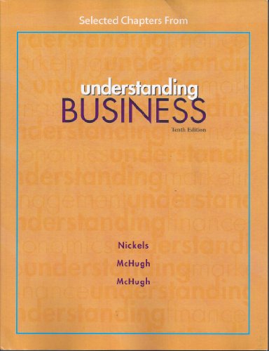 Book Selected Chapters From: Understanding Business 10th Edition free