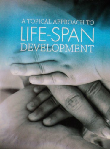 Book A Topical Approach to Life-span Development free