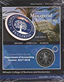 Book Introduction to Managerial Accounting: Custom Edition for the Department of Accounting Course: ACCT 201B free