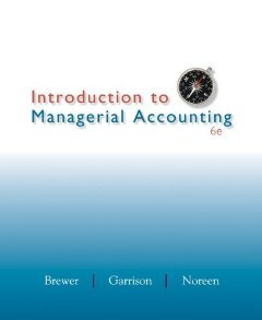 Book Introduction to Managerial Accounting (Special Edition for Richland College) free