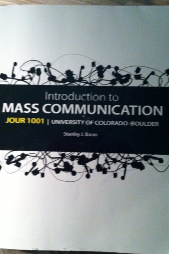 Book Introduction to Mass Communications (Journalism 1001: University of CO Boulder) free