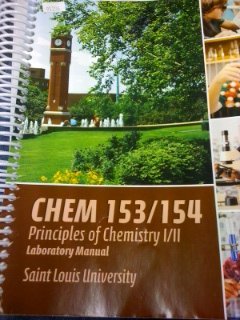 Book CHEM 153/154: Principles of Chemistry I/II Laboratory Manual, Custom for Saint Louis University free