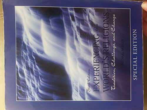 Book Experiencing the World's Religions, Tradition, Challenge, and Change By Michael Molloy. Special Edition free
