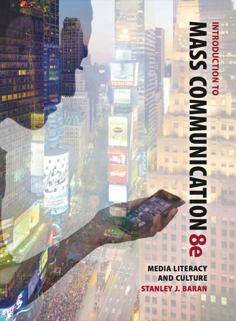 Book Introduction to Mass Communication: Media Literacy and Culture free