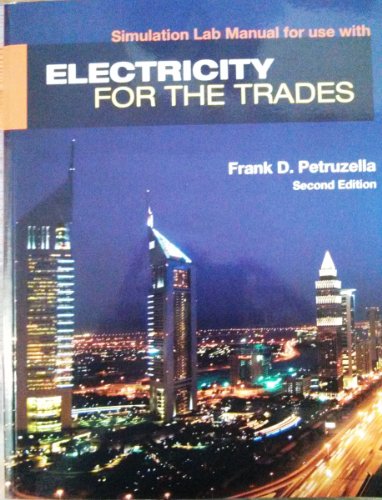 Book Simulation Lab Manual for use with Electricity for the Trades 2nd Edition free
