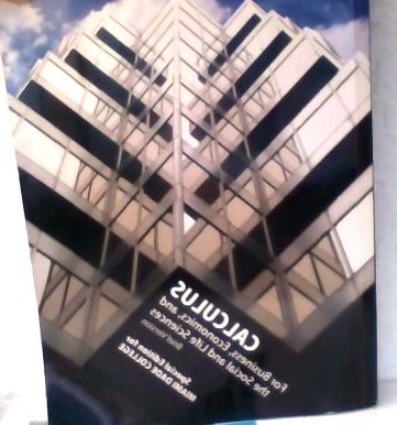 Book Calculus for Business Economics Life Sciences and Social Sciences Brief Edition with Solutions Manual free