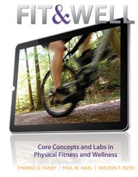 Book Fit & Well Core Concepts and Labs in Physical Fitness and Wellness free
