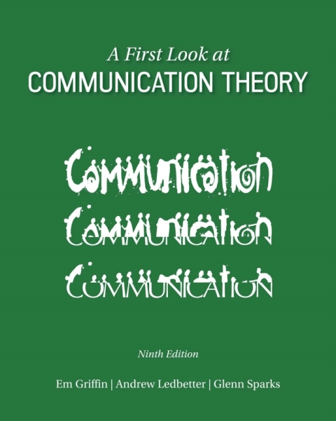 Book A First Look at Communication Theory (Conversations with Communication Theorists) free