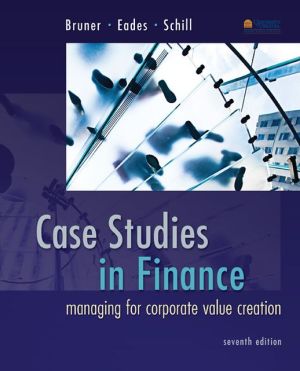 Book Case Studies in Finance: Managing for Corporate Value Creation (McGraw-Hill/Irwin Series in Finance, Insurance and Real Estate (Hardcover)) free
