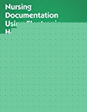 Book Nursing Documentation Using Electronic Health Records Springcharts And Hamilton, Byron free