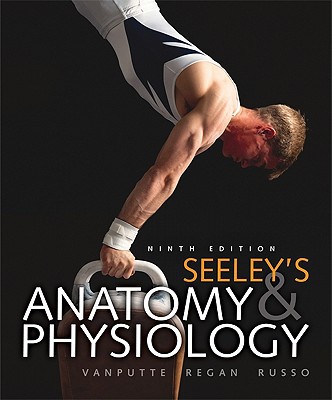 Book Combo: Loose Leaf Version of Seeley's Anatomy & Physiology with APR 3.0 Online Access Card free